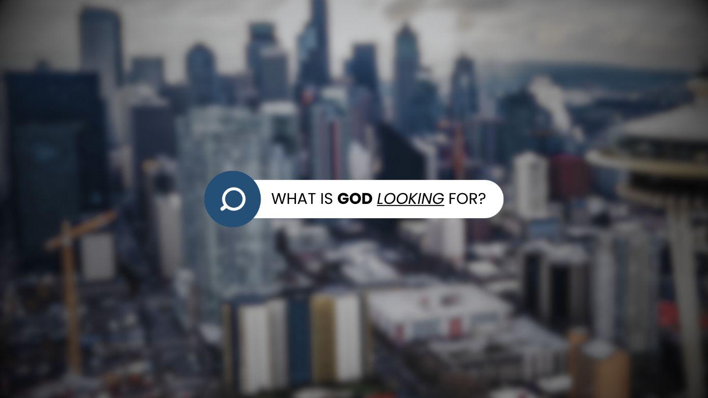 What Is God Looking For? Exodus 3:16 New Century Version