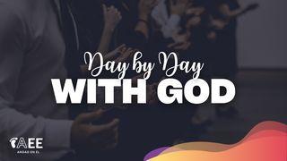Day by Day With God Psalm 18:1-9 English Standard Version Revision 2016