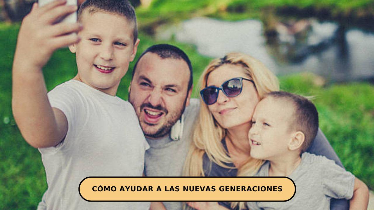 Cómo ayudar a las nuevas generaciones.