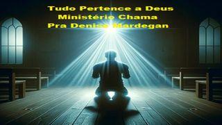 Tudo Pertence a Deus Salmos 24:1-10 Nova Tradução na Linguagem de Hoje