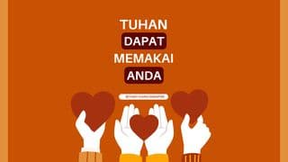 Tuhan Dapat Memakai Anda