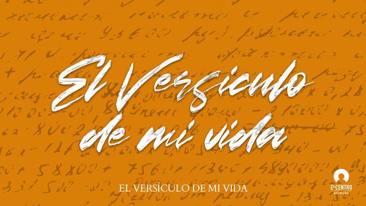 El versículo de mi vida