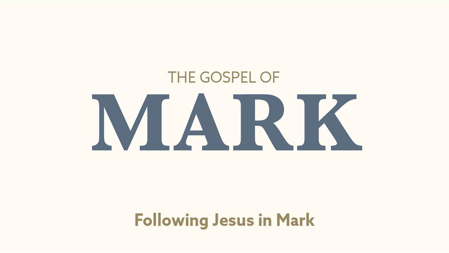 Following Jesus in the Gospel of Mark Mark 3:20-21 New American Standard Bible - NASB 1995
