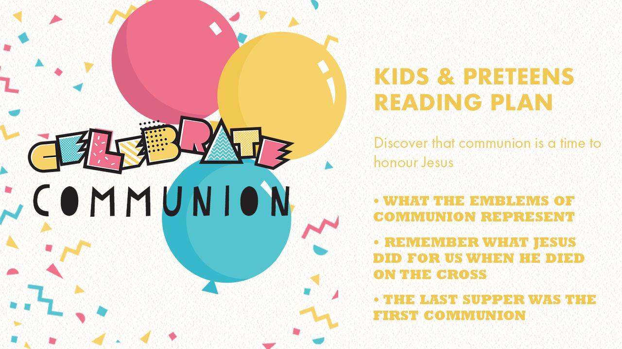 Celebrate Communion – a Time to Honour Jesus