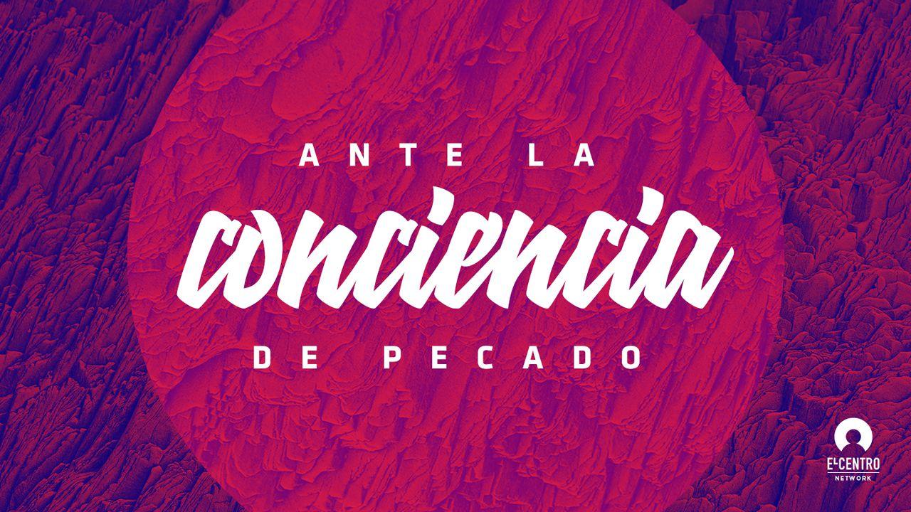 Ante La Conciencia De Pecado
