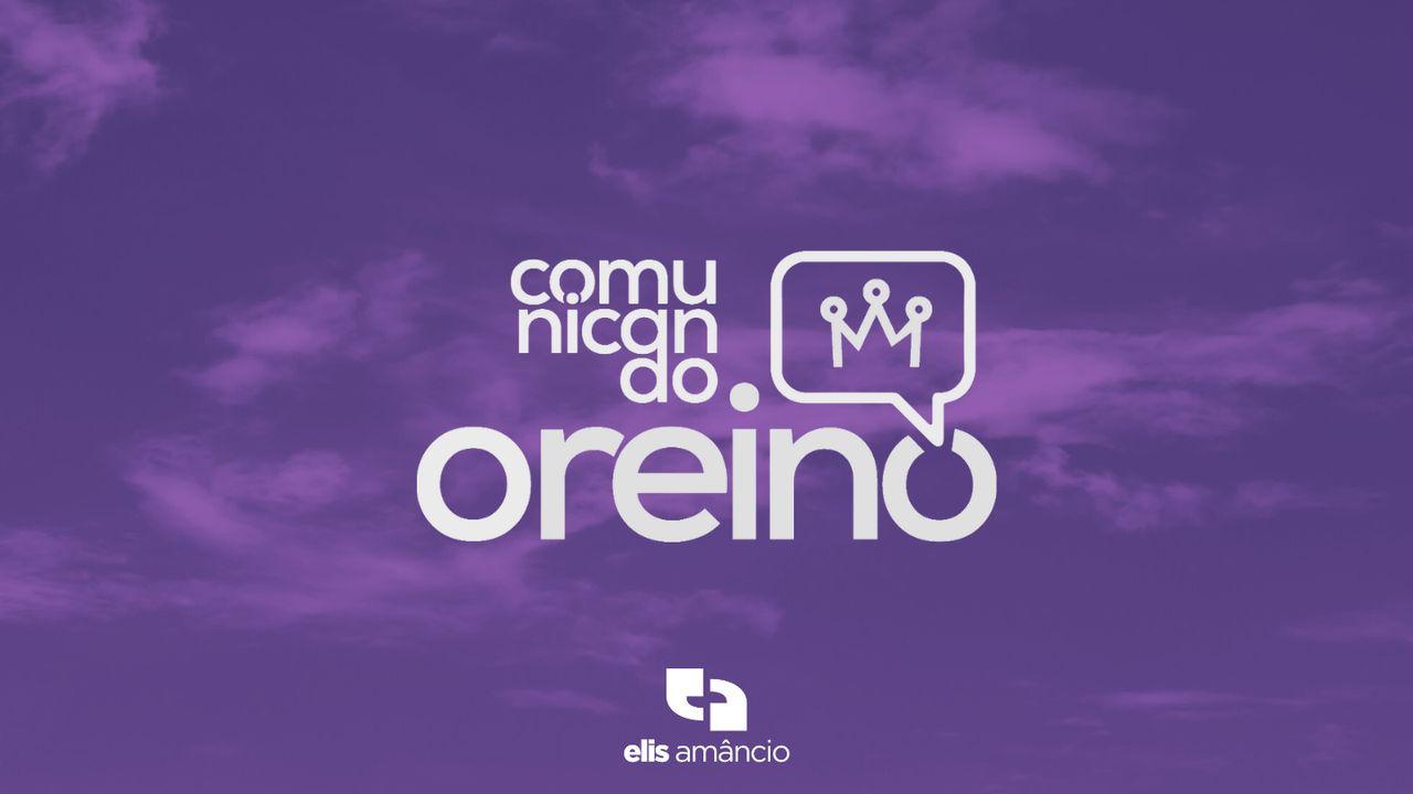 Comunicando o Reino