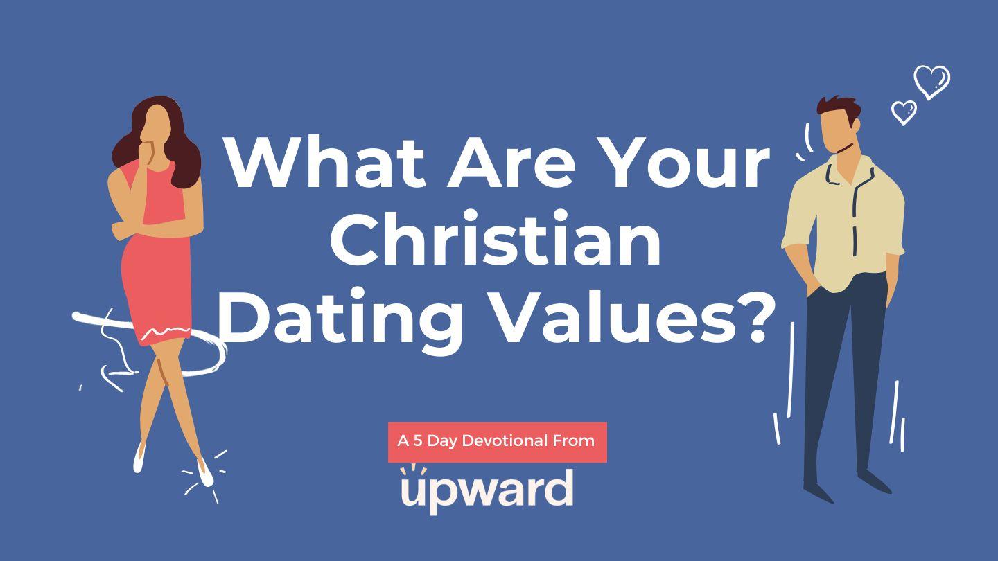 What Are Your Christian Dating Values? Hebrews 13:4 King James Version