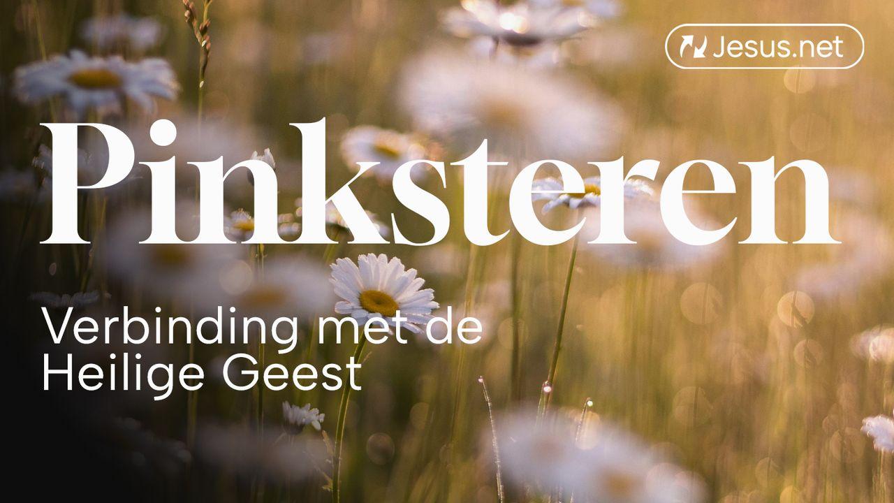 Pinksteren: Verbinding met de Heilige Geest