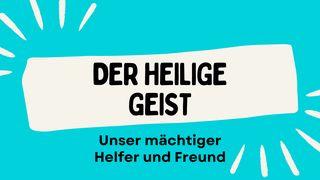 Pfingsten: Der Heilige Geist - Unser mächtiger Helfer und Freund Апостолдордыҥ керектери 1:8 Јаҥы Кереес