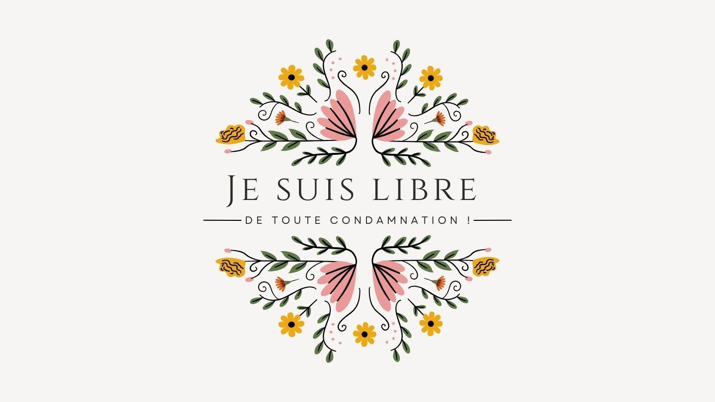 Vous êtes libre de toute condamnation... Jacques 1:4 Parole de Vie 2017