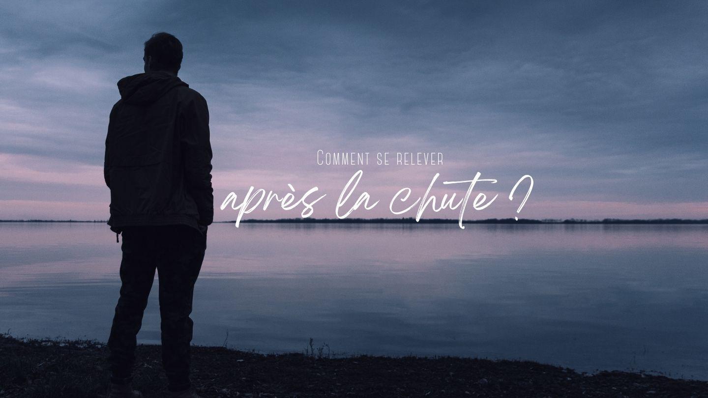 Comment se relever après la chute ? Romains 5:5 Parole de Vie 2017