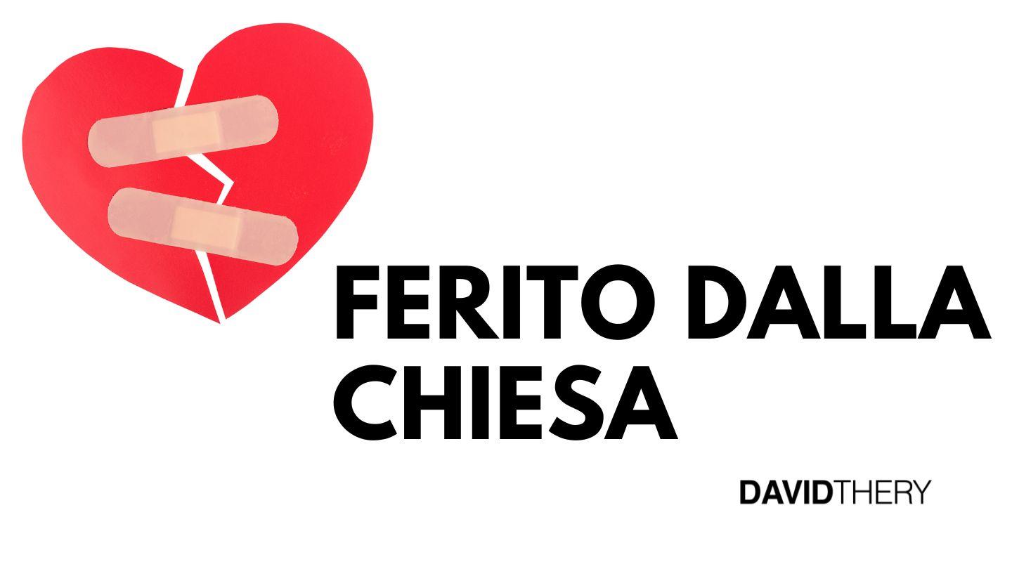 Ferito dalla chiesa Lettera agli Efesini 4:2-3 Nuova Riveduta 2006