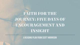 Faith for the Journey: Five Days of Encouragement and Insight إنجيل يوحنا 41:19 كتاب الحياة