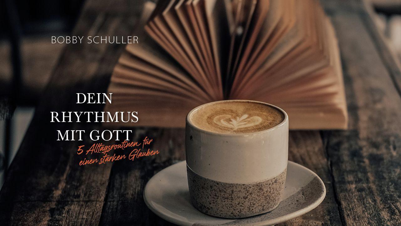 Dein Rhythmus mit Gott