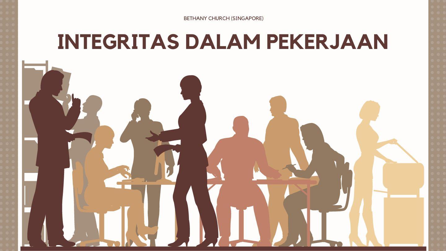 Integritas Dalam Pekerjaan 2 Samuel 12:13-15 Terjemahan Sederhana Indonesia