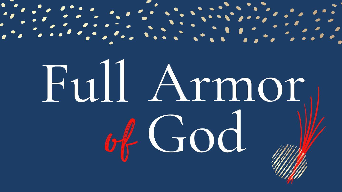 Full Armor of God