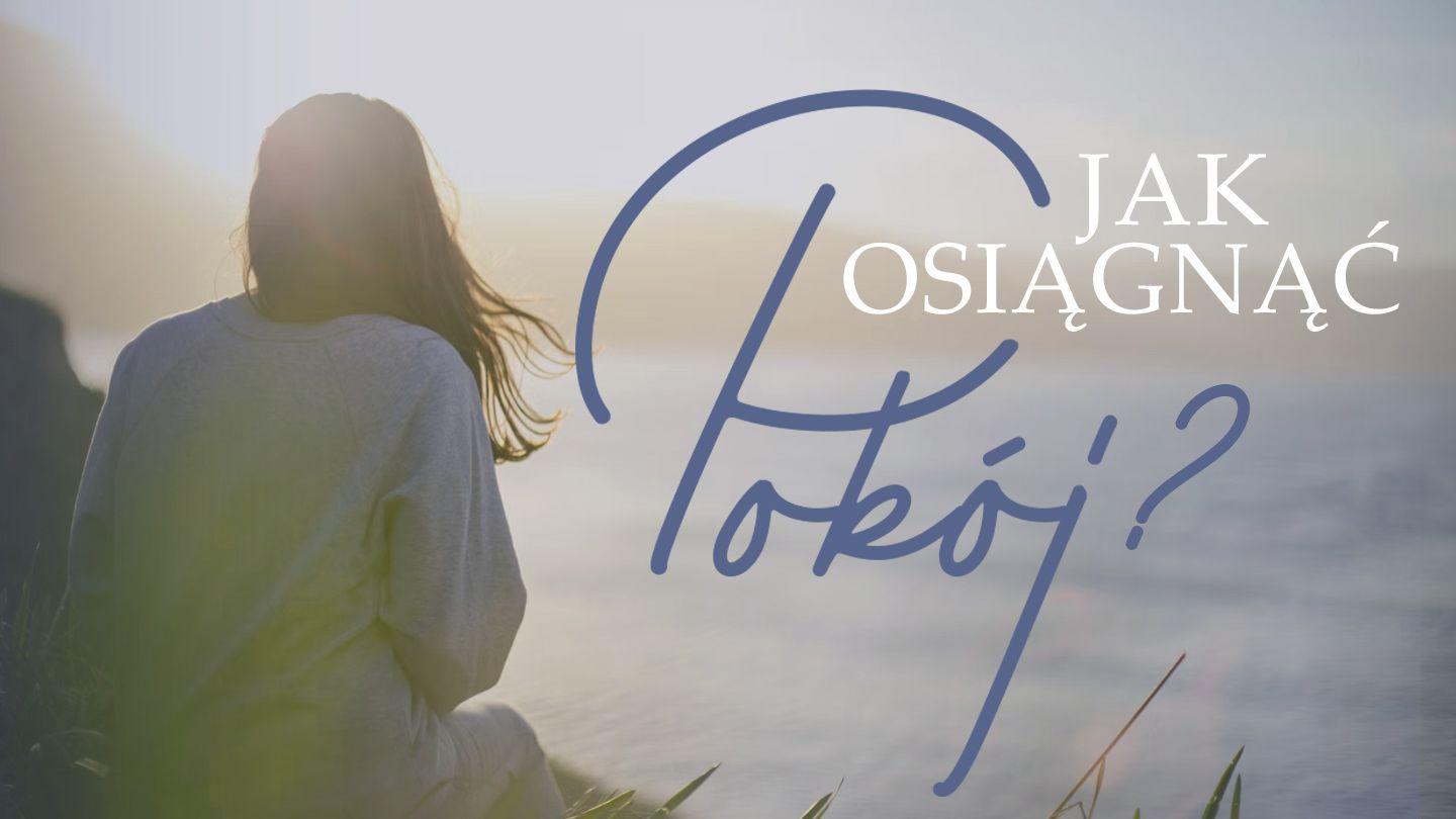 Jak osiągnąć pokój?