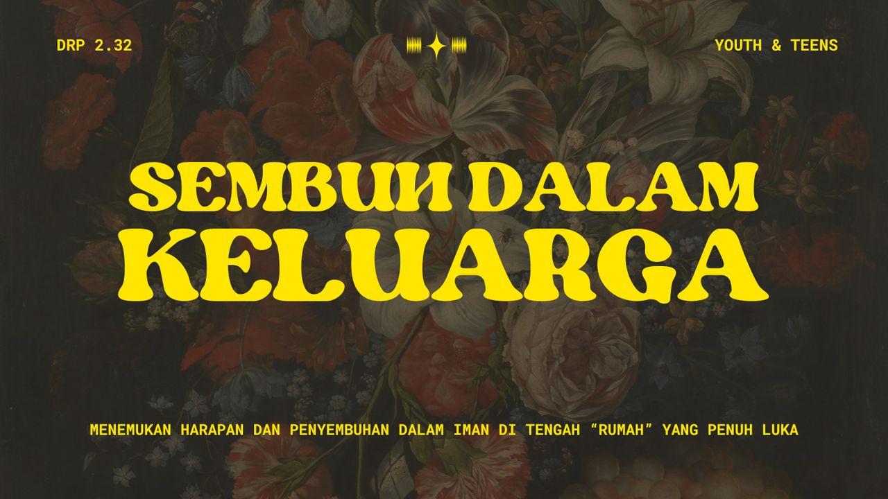 SEMBUH DALAM KELUARGA