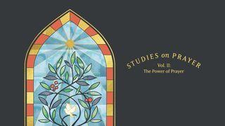 Studies on Prayer: Vol. 2