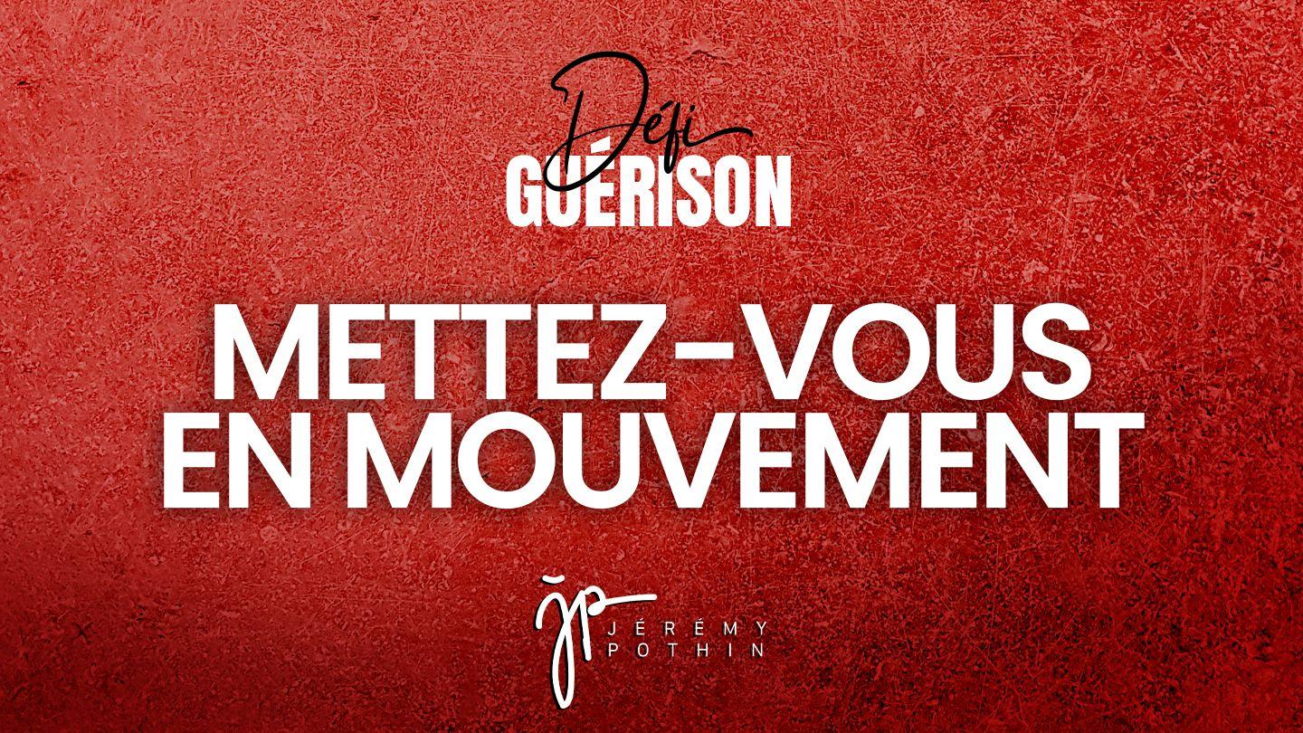 Défi Guérison - Mettez-vous en mouvement  Luc 10:1-21 Parole de Vie 2017