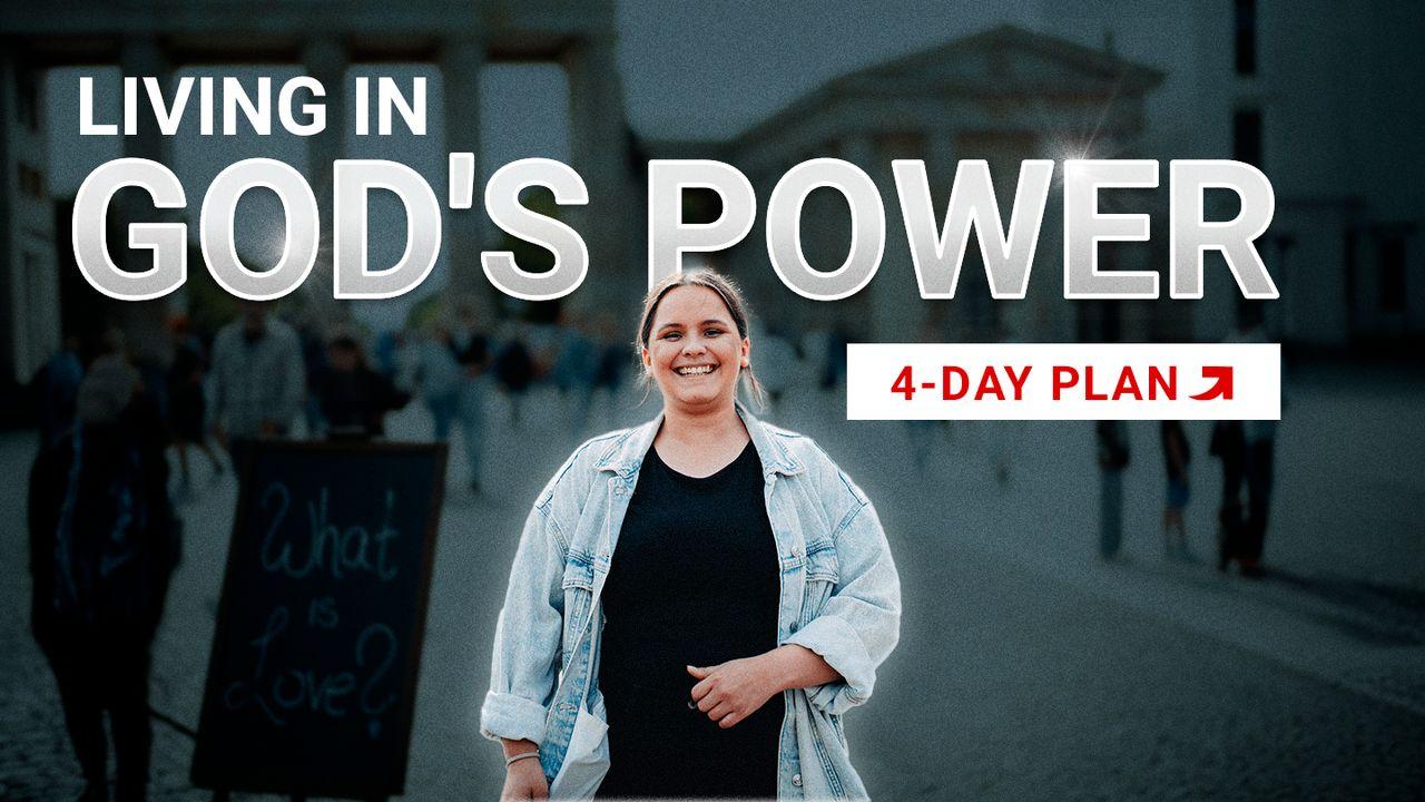 Living in God´s Power!