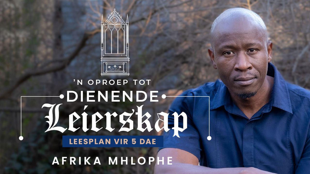’n Oproep tot Dienende Leierskap