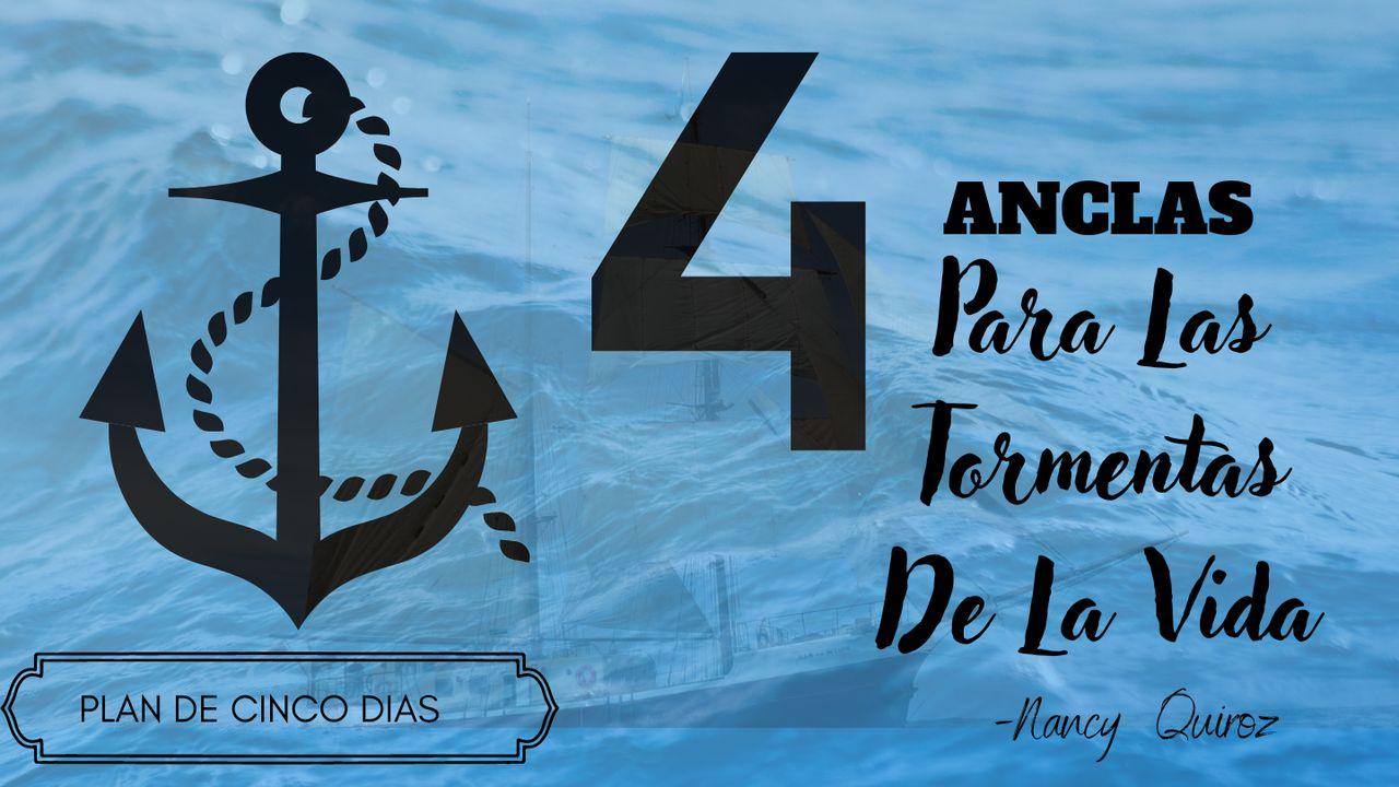 4 Anclas Para Las Tormentas De La Vida