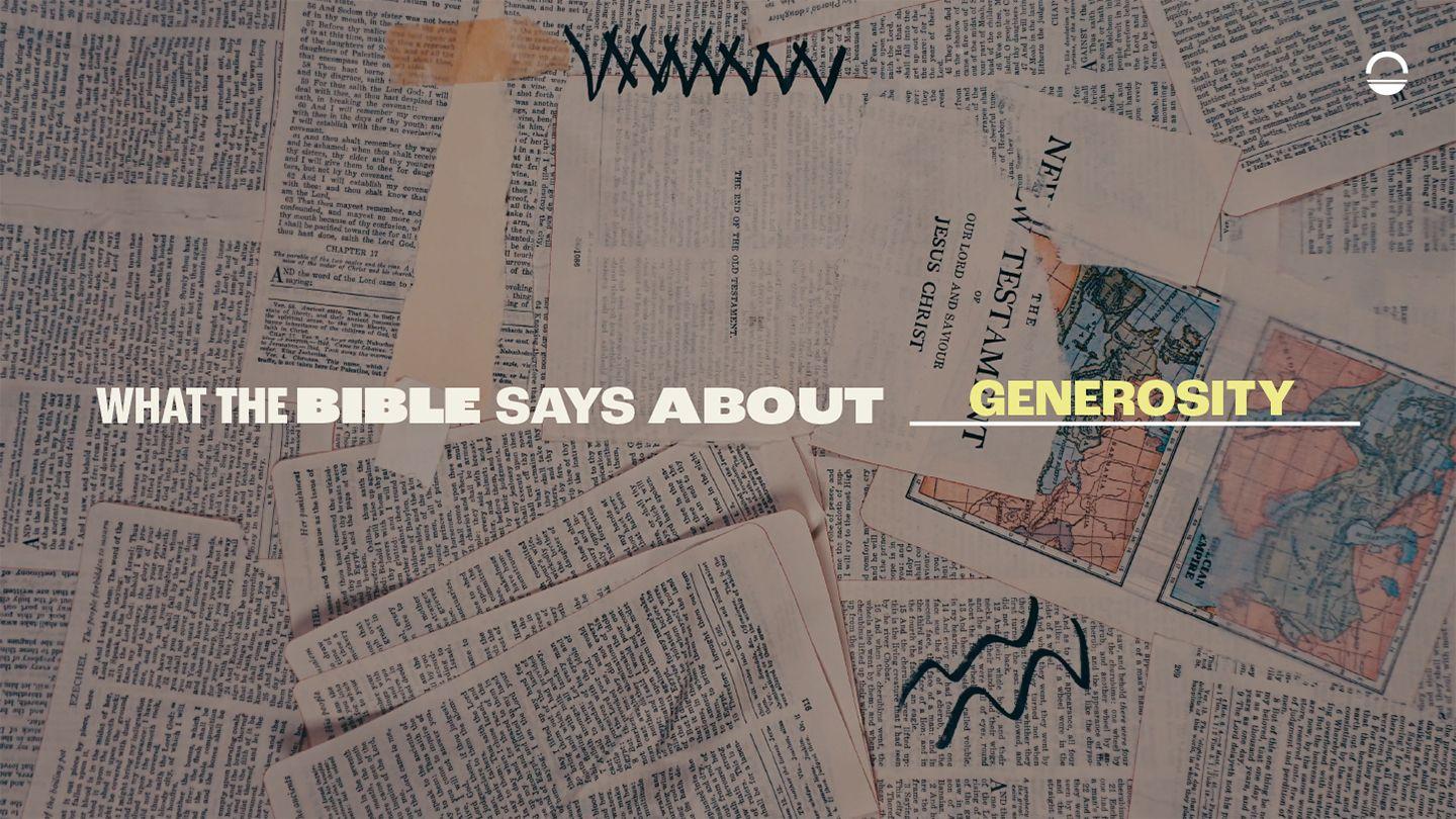 What the Bible Says About Generosity 2 Corinthians 8:8-9 The Message