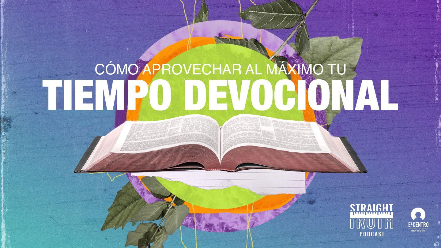 Cómo Aprovechar Al Máximo Tu Tiempo Devocional SALMOS 19:11-14 Dios Habla Hoy Versión Española