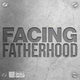Facing Fatherhood