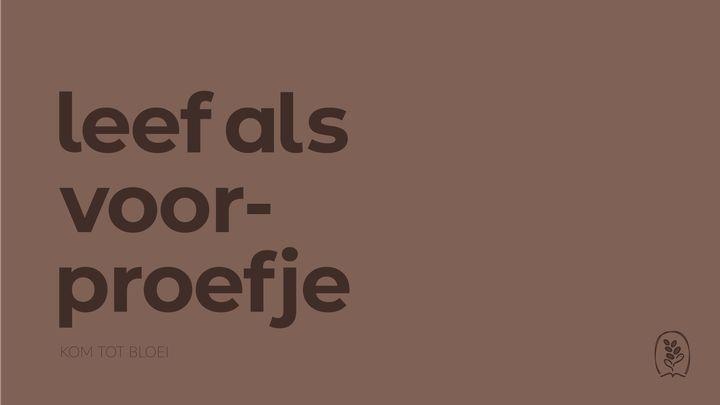 DagelijkseBroodkruimels - Leef als voorproefje