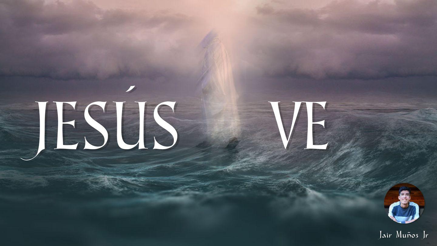 Jesús Ve