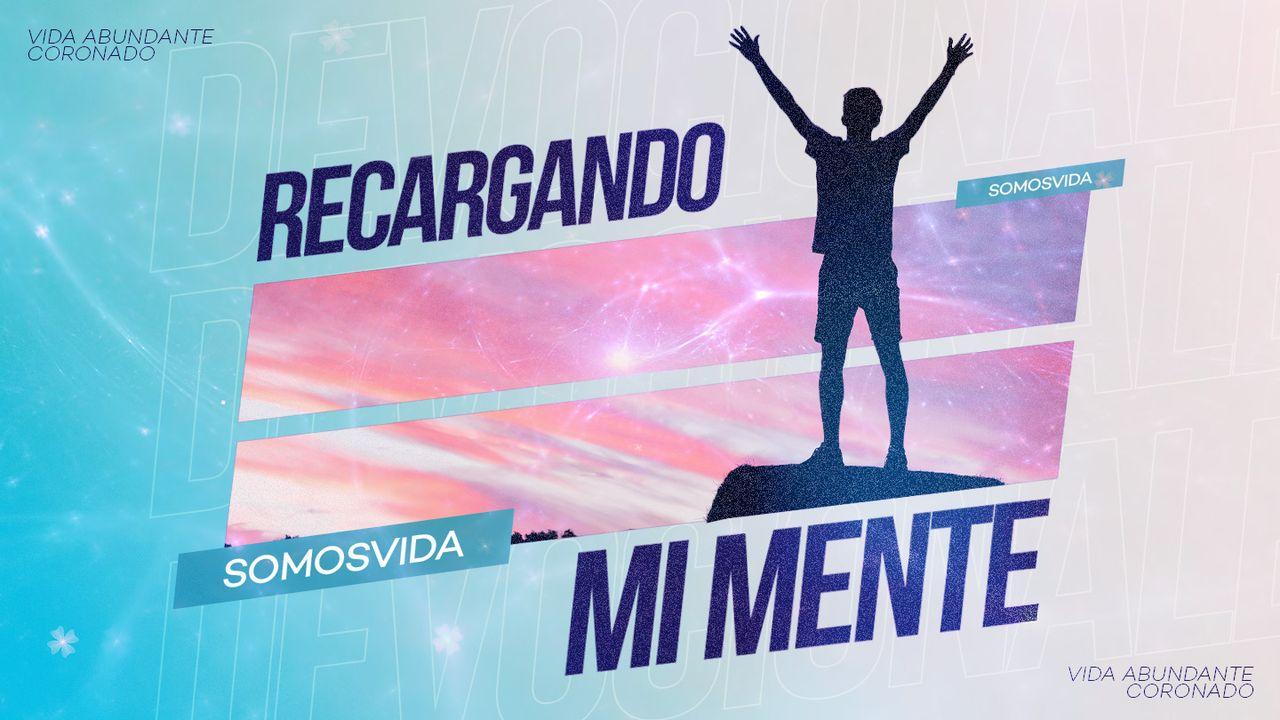 Recargando mi mente