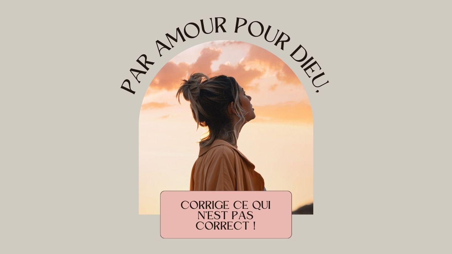 Par amour pour Dieu, Corrige ce qui n’est pas correct Actes 5:29 La Bible expliquée