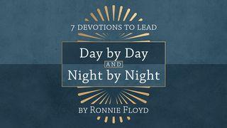 7 Devotions to Lead Day by Day and Night by Night Nehemiah 6:12 New Century Version