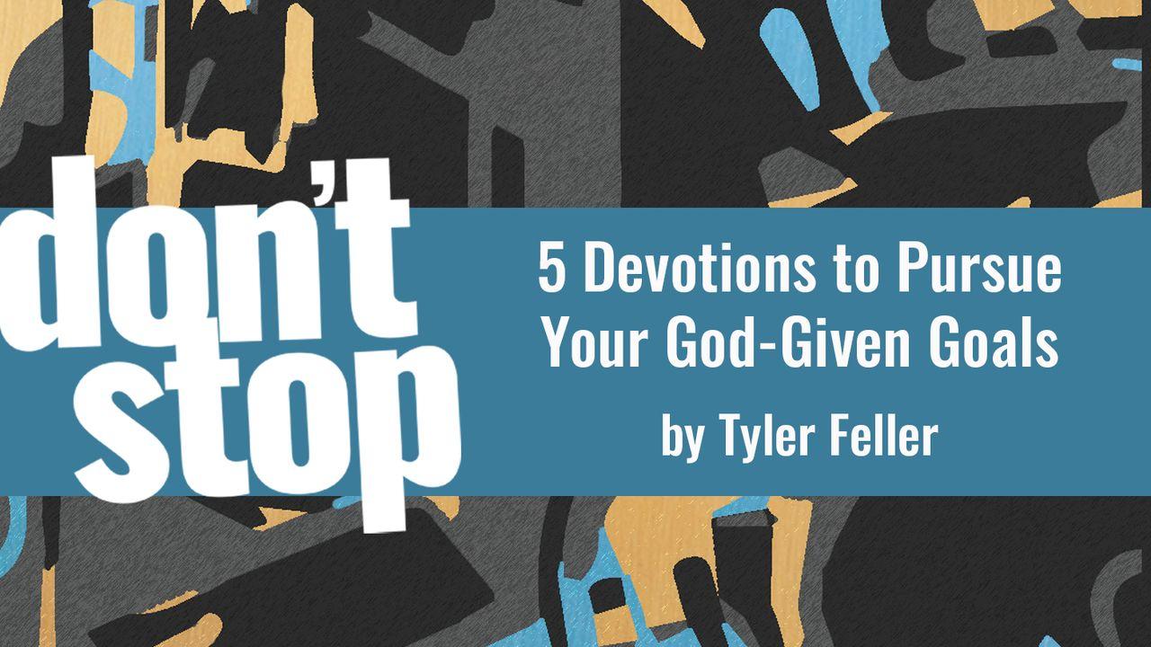 5 Devotions to Pursue Your God-Given Goals
