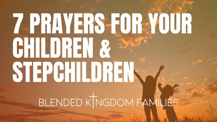 Praying Over Your Children and Stepchildren
