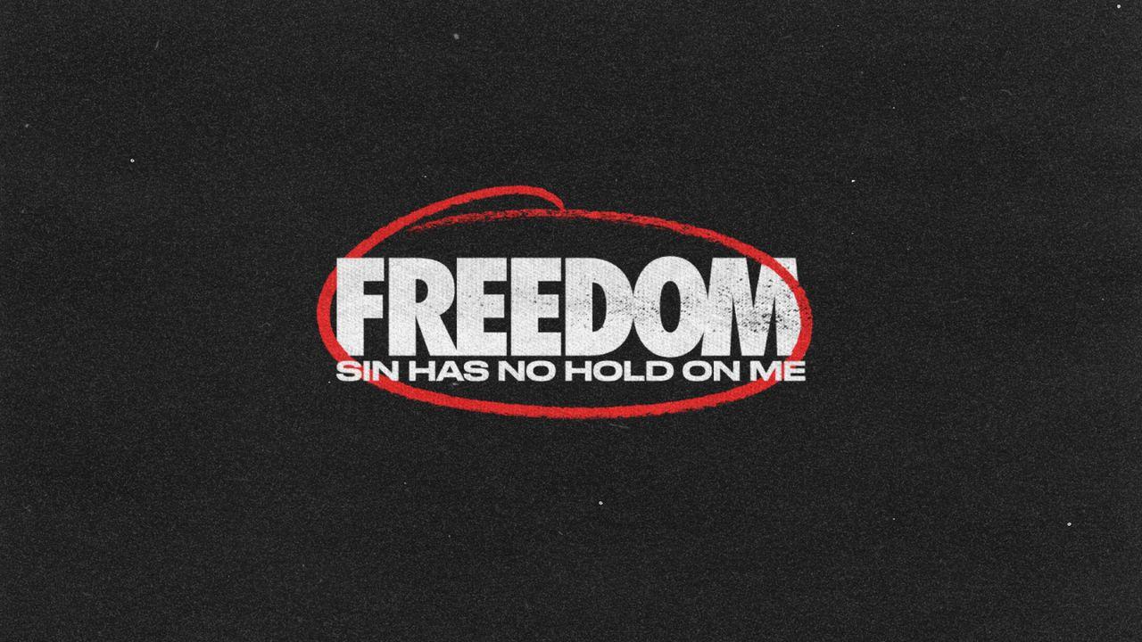 Freedom