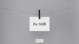 Be Still: Learning to Wait While God Works Psalms 130:3-5 Amplified Bible