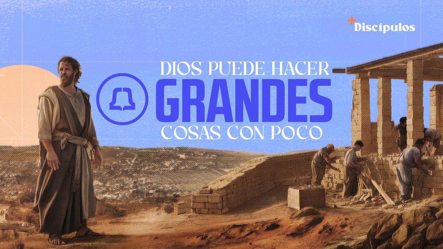 Dios Puede Hacer Grandes Cosas Con Poco Gálatas 6:9-11 Biblia Reina Valera 1960
