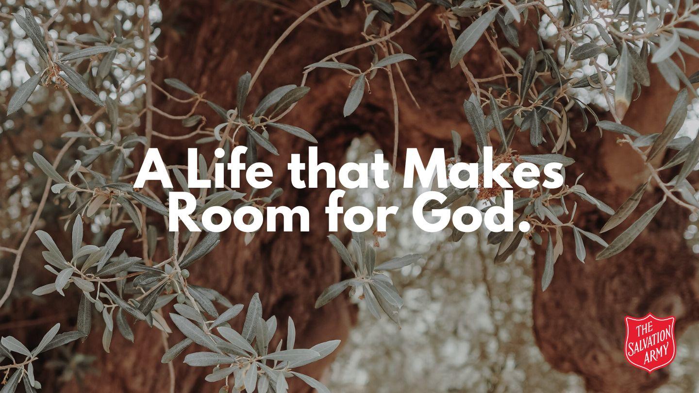 A Life That Makes Room for God 2 Kings 4:1-7 New International Version