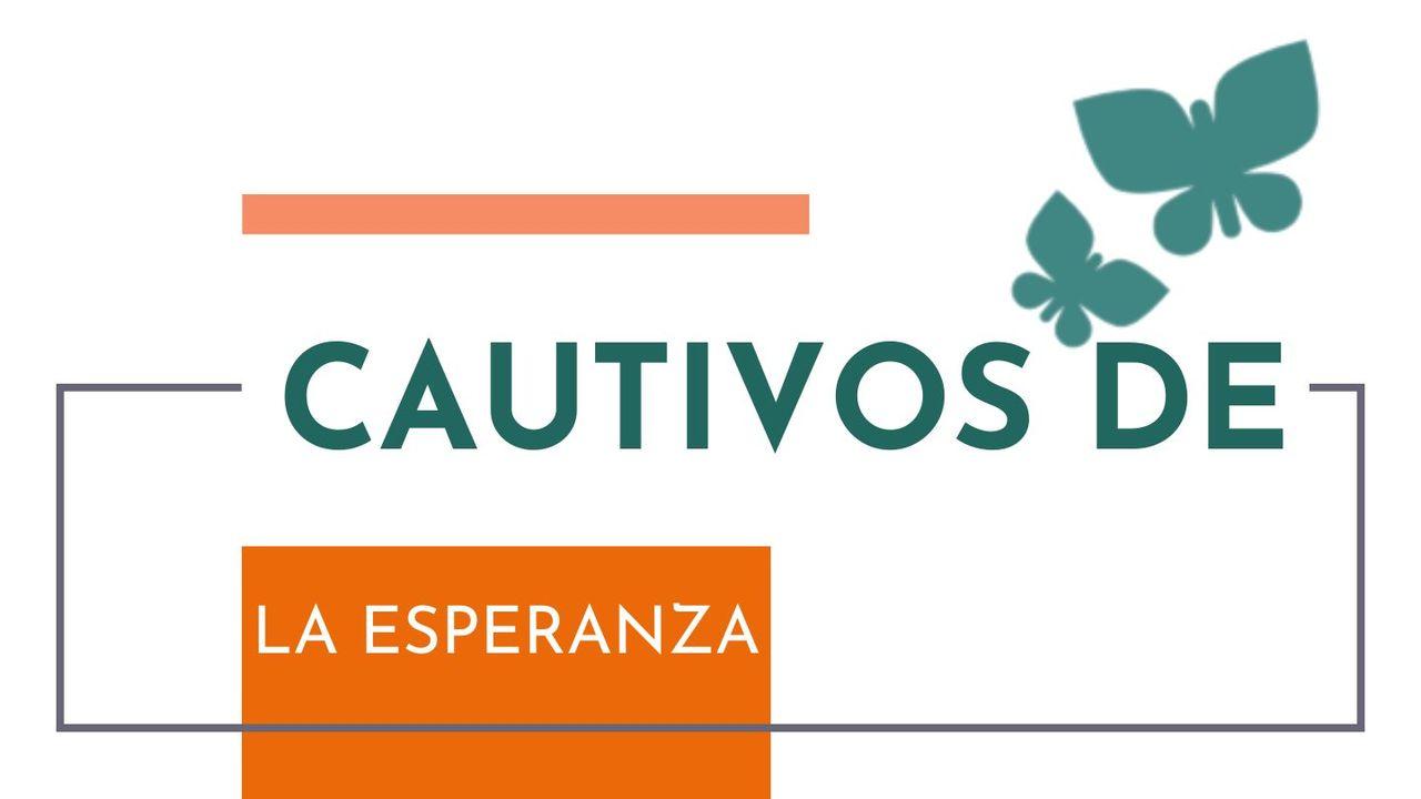 Cautivos de la Esperanza