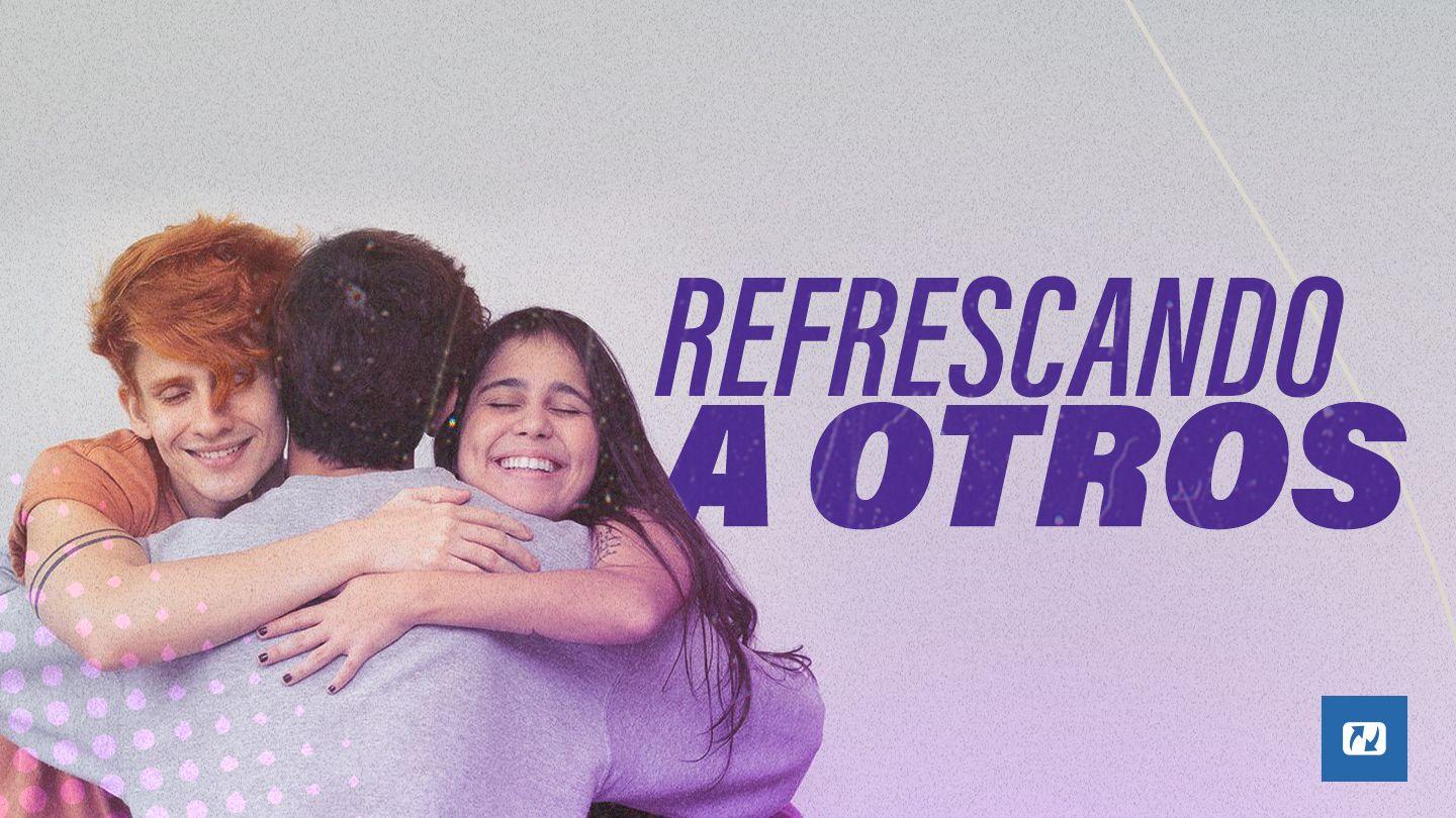 Refrescando a Otros 2 CORINTIOS 2:12-13 La Palabra (versión española)
