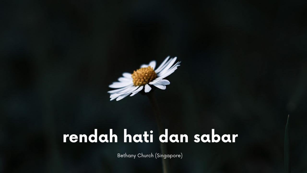 Rendah Hati Dan Sabar