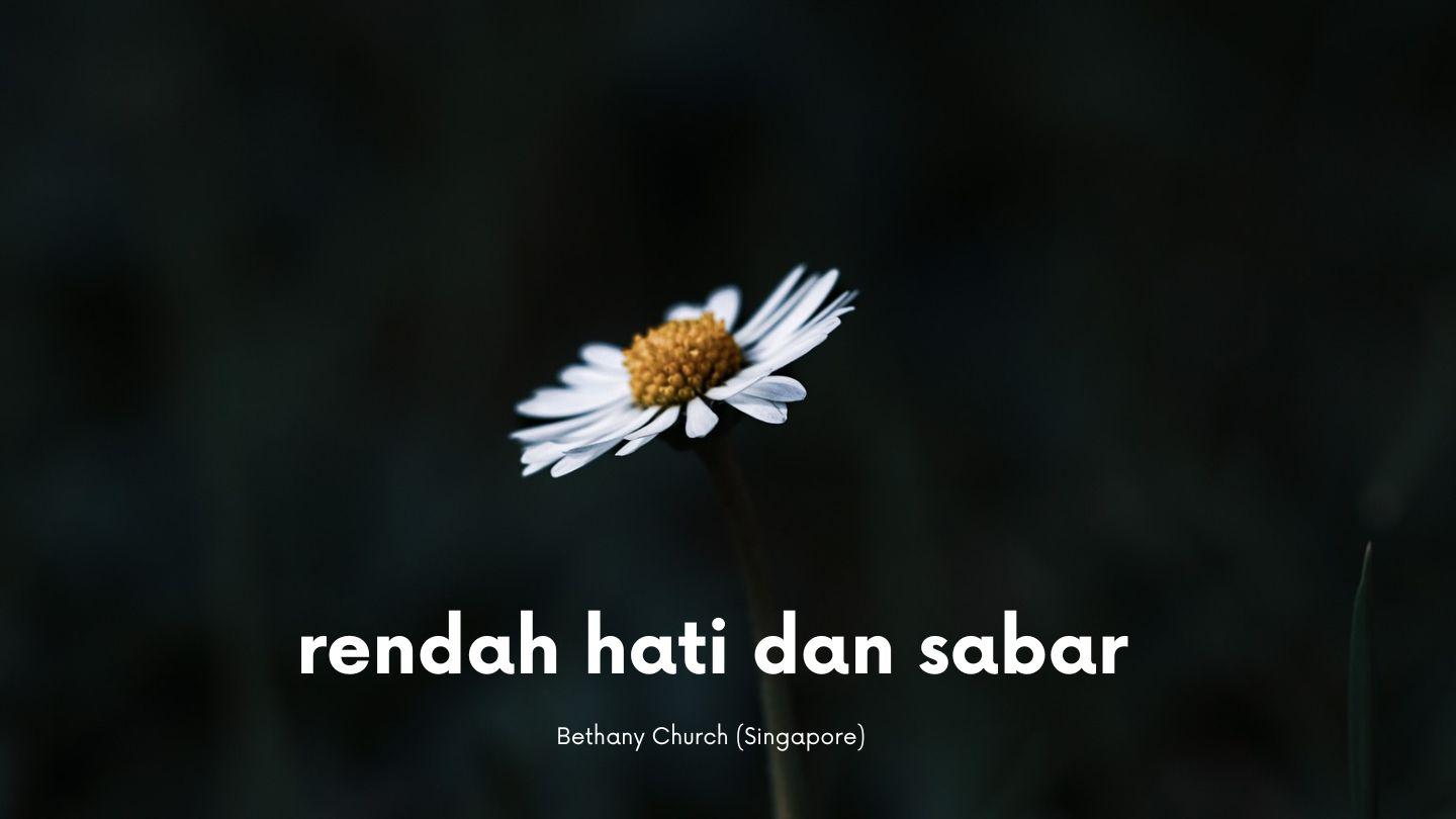 Rendah Hati Dan Sabar 2 Korintus 6:3-10 Firman Allah Yang Hidup