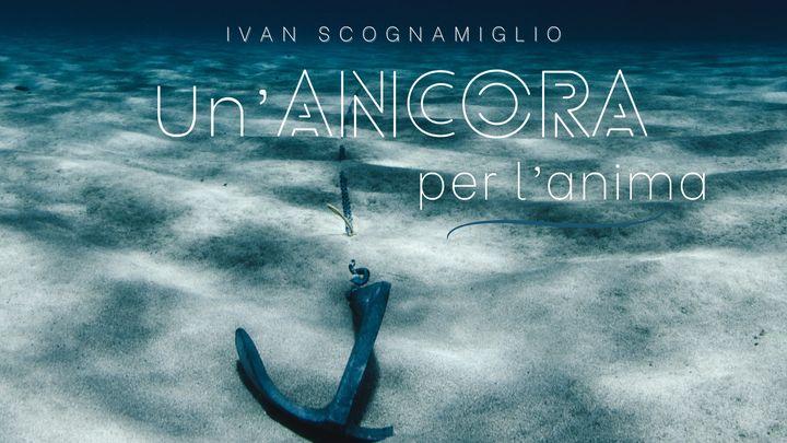 Un'Ancora Per L'Anima