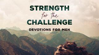 Strength for the Challenge Psalms 32:1-3 Amplified Bible