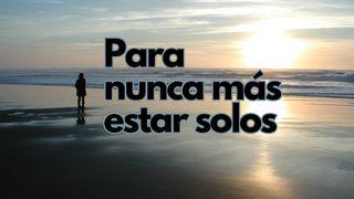 Para nunca más estar solos Salmos 144:1-2 Traducción en Lenguaje Actual