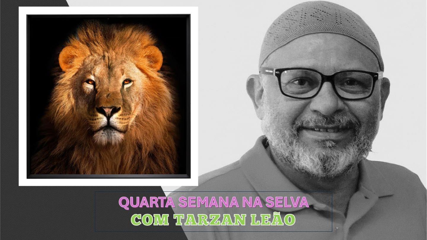 Quarta Semana Na Selva Com Tarzan Leão Salmos 8:3 Hmooh hmëë he- ga-jmee Jesucristo; Salmos