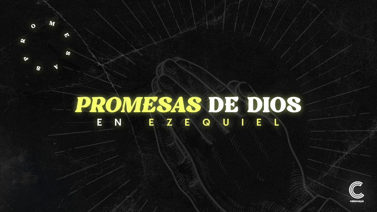 Promesas de Dios en Ezequiel